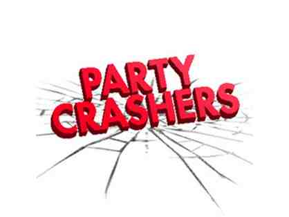 Class Party Crashers - TWO PASSES