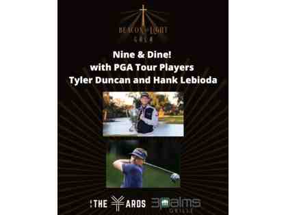 Nine and Dine with two PGA Pros!