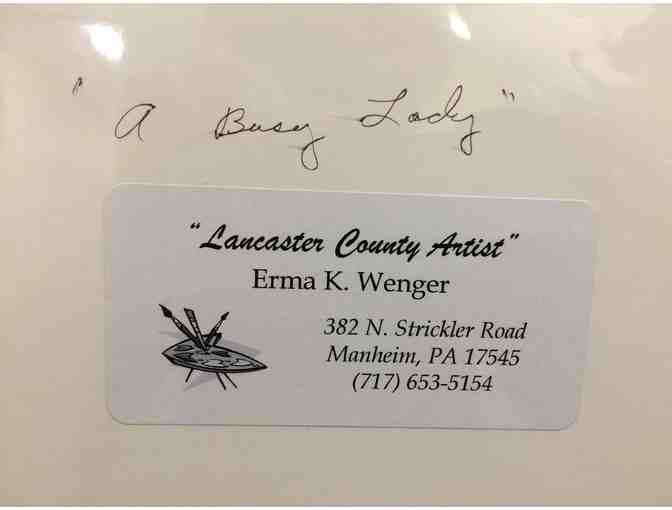 "A Busy Lady" Signed and Numbered Print by Erma K. Wenger - Photo 4