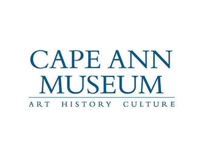 Cape Ann Museum, Gloucester - One Year 'Member Plus' Membership