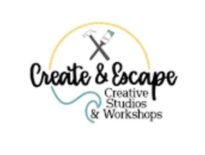 Create and Escape - $50 Gift Card and Rustic Farmhouse Sign