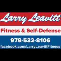 Larry Leavitt Fitness and Self Defense