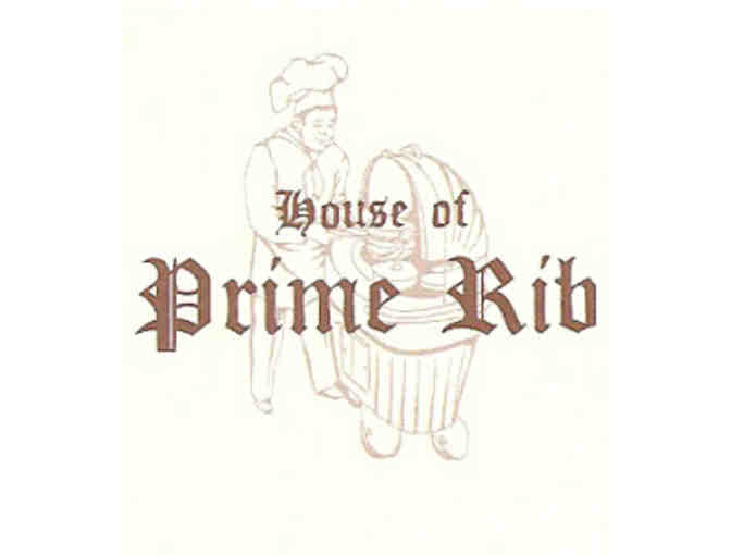 House of Prime Rib - $100 Gift  Certificate