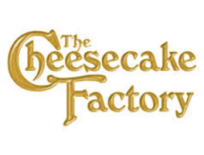 The Cheesecake Factory - $25- gift certificate
