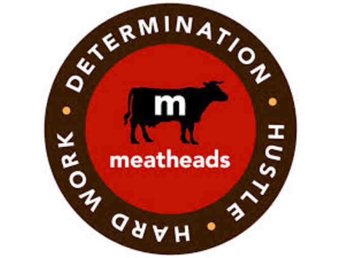 Meatheads - $30- worth of gift cards