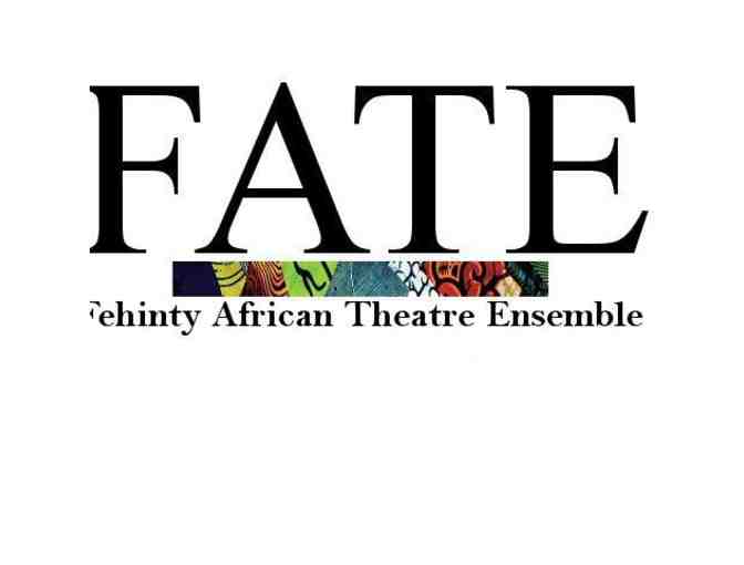 Fehinty African Theatre Ensemble (FATE) - 2 tickets to 'Sunny Came Home'