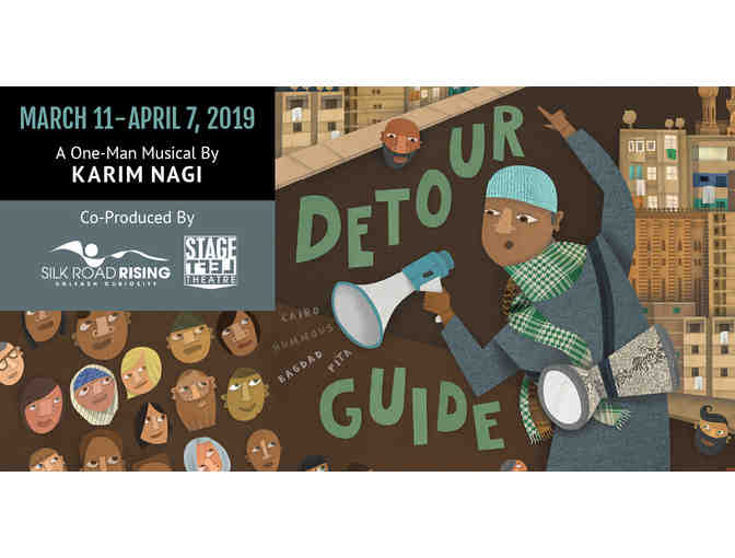 Silk Road Rising Theatre - 2 tickets to Detour Guide 3/11 - 4/7
