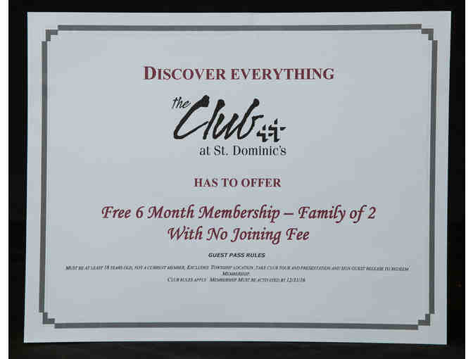 Club St. Dominic Six Month Membership and Good Life Nutrition Gift certificate