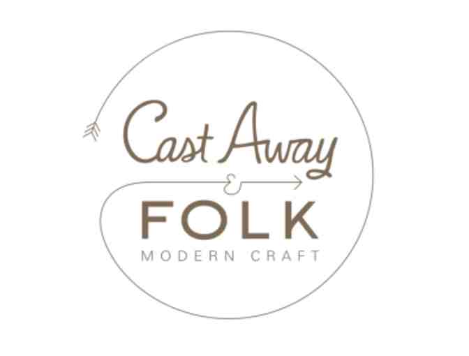 $30 Gift Certificate for Cast Away & Folk Modern Craft