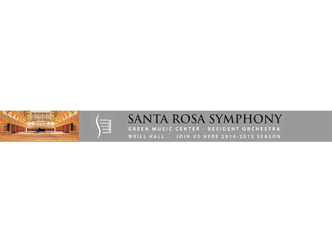 2 Tickets to A Santa Rosa Symphony Concert in the 2016-2017 Season