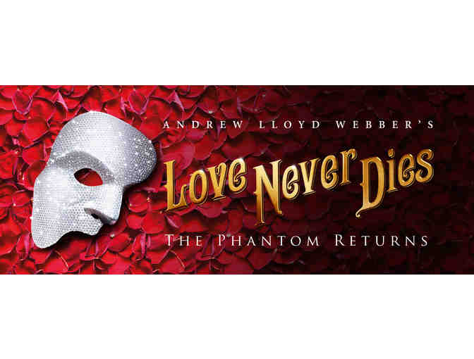 Love Never Dies at the Hollywood Pantages Theater - Photo 1