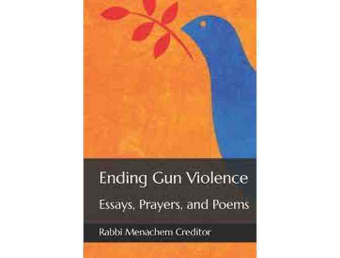 'Ending Gun Violence' signed by Rabbi Menachem Creditor