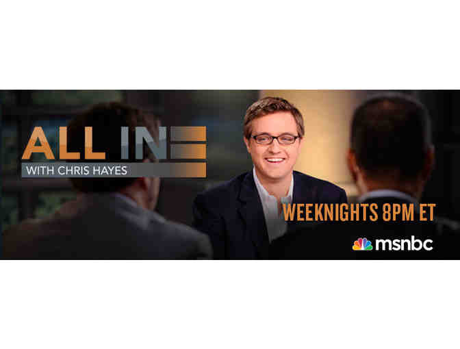 Visit to a Live Taping of the All In with Chris Hayes Show - Photo 1