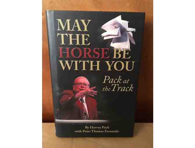 May the Horse Be With You by Harvey Pack