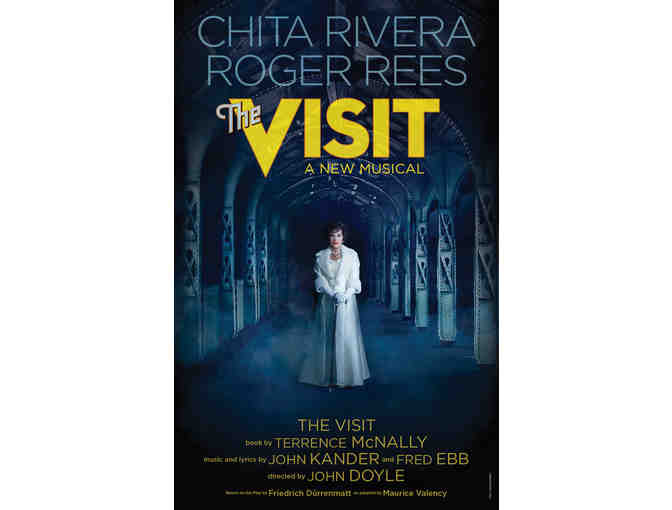 2 TICKETS TO THE VISIT and BACKSTAGE MEET AND GREET WITH CHITA RIVERA