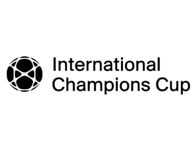 International Soccer Champions Cup - 4 Tix to 2018 NYC Match and One Player Escort Spot