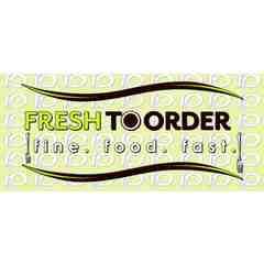 Fresh To Order