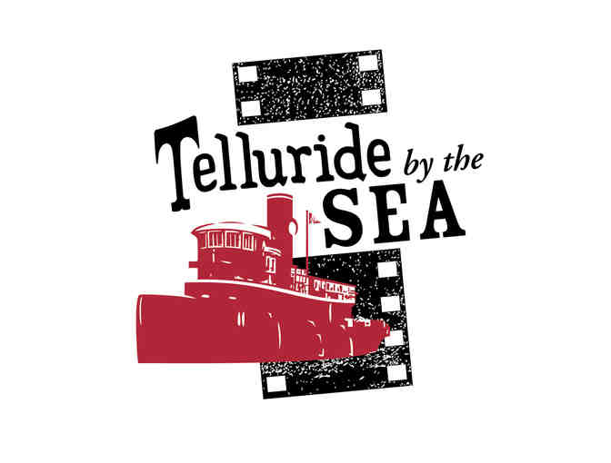 Two VIP Patron Passes to Telluride by the Sea Film Festival 2020