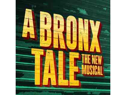 "A Bronx Tale" with House Seats, Backstage Tour, and Signed Poster