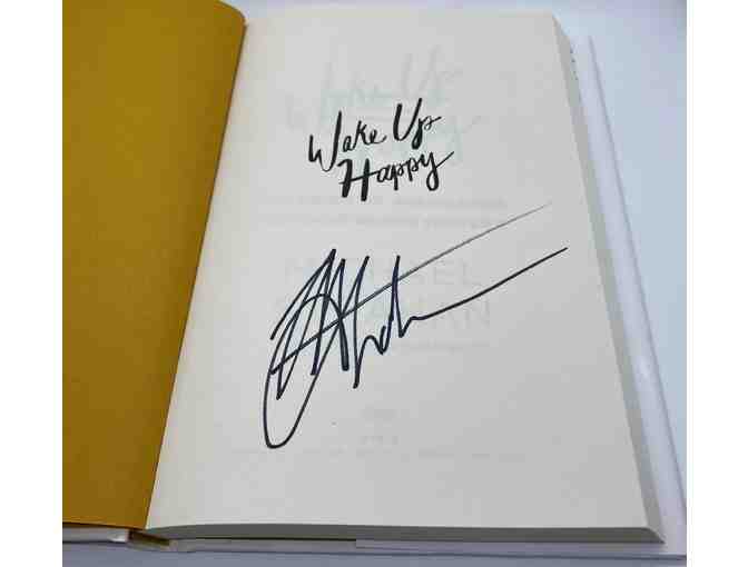 Wake Up Happy - Hardcover Copy - Autographed by Michael Strahan