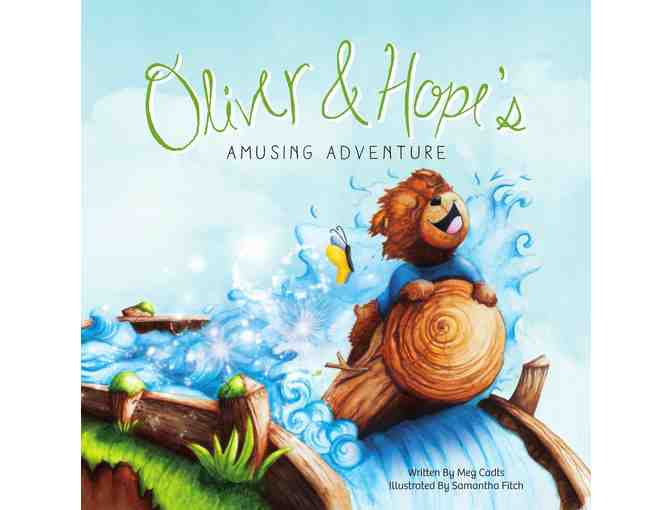 Donate to a Children's Hospital - Oliver & Hope's Amusing Adventure - Hardcover