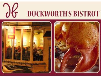 Dinner for Two at Duckworth's Bistrot