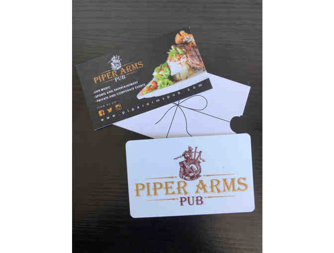$50.00 Piper Arms Pub Gift Card - Photo 1
