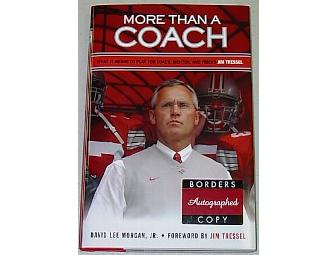 Jim Tressel autographed book: More Than a Coach