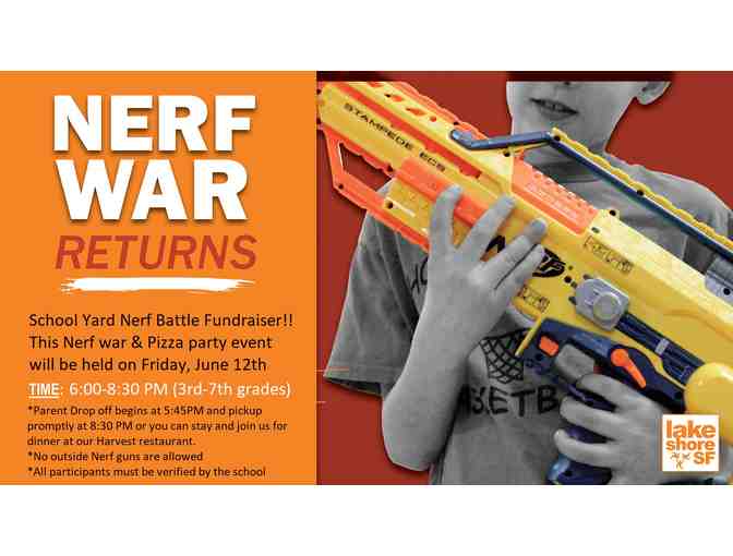 NERF War at LSF - Friday, June 12th, 6-8:30 pm - Photo 1