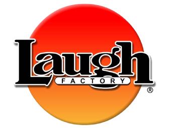 The Laugh Factory (for 6)