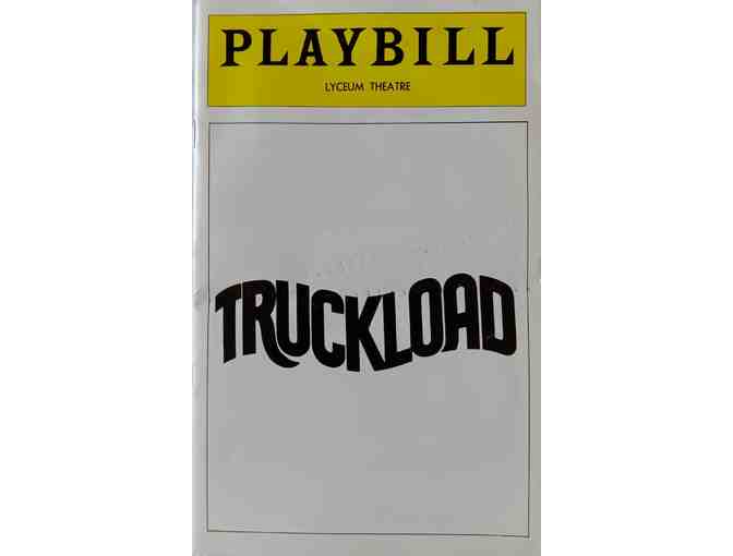 Autographed Broadway Musical 'Truckload' Playbill Lyceum Theatre and production photo