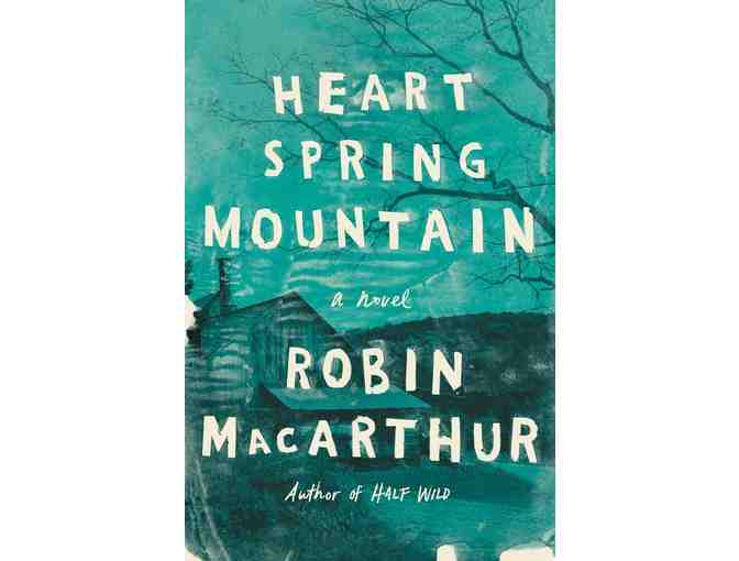 'Heart Spring Mountain' by Robin MacArthur