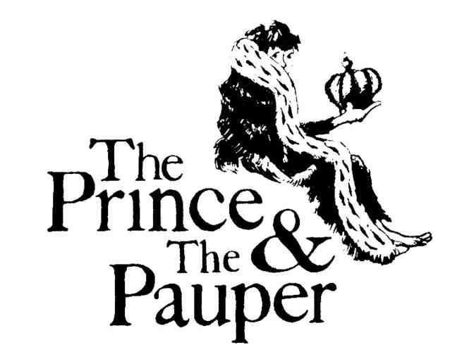 $75 to The Prince & The Pauper