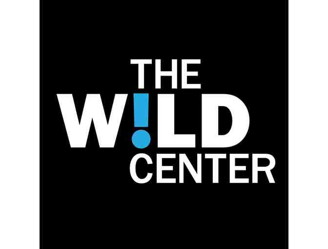 4 Passes to The Wild Center