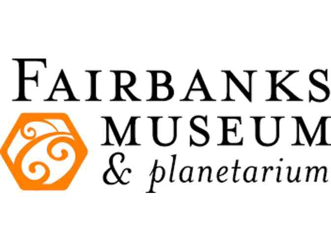 Family Membership to Fairbanks Museum and Planetarium