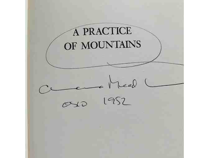 Signed Copy 'A Practice of Mountains' by Andrea Mead Lawrence (1929-2009) and Sara Burnaby
