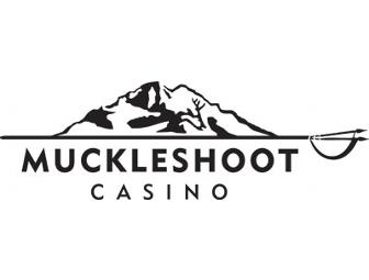 MUCKLESHOOT CASINO - $50 DINING CERTIFICATE