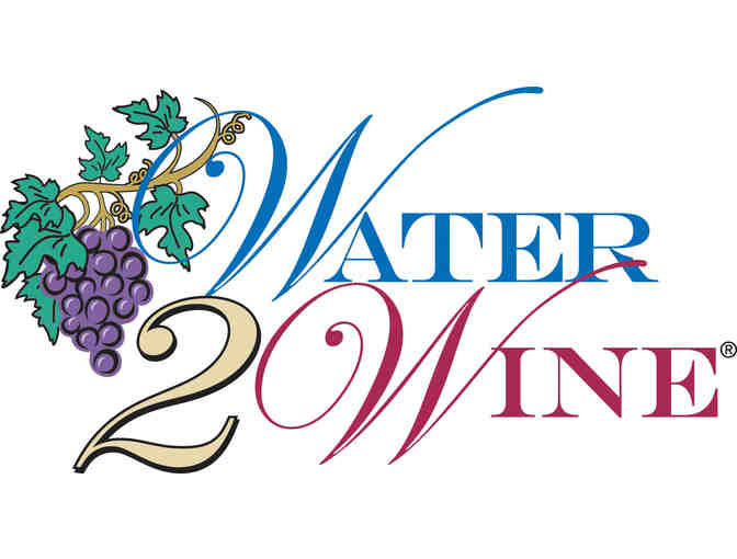 Water 2 Wine - Wine Tasting Class For 8