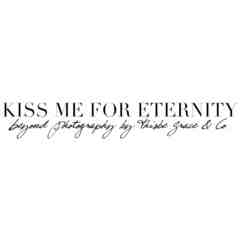 Kiss Me for Eternity