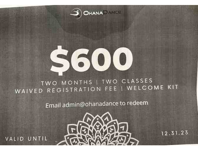Recreational Dance Classes OHANA DANCE 2 Month 2 Dance Welcome Kit ($600 Value)