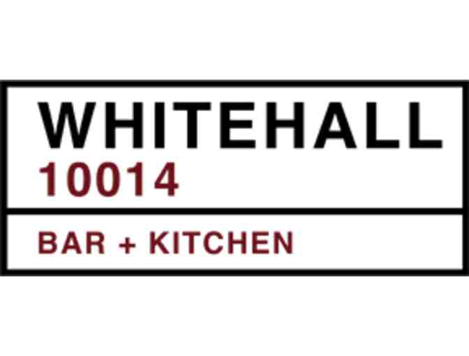 Dinner for Six at Whitehall 10014 Bar and Kitchen