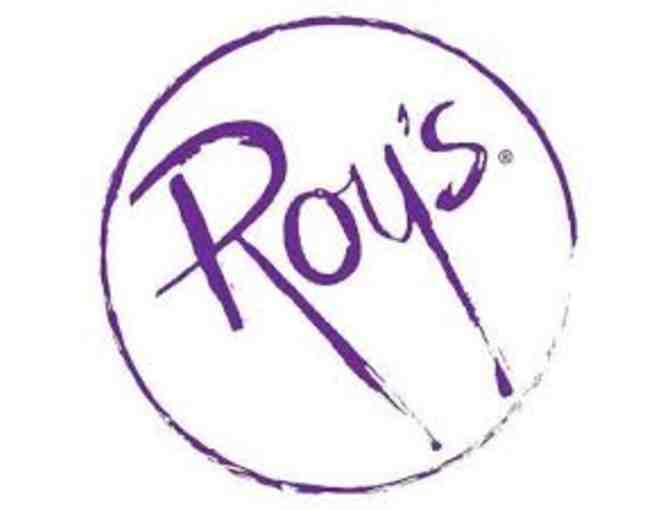 $100 gift card to Roy's