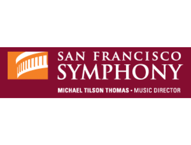 San Francisco Symphony - 2 Premier Orchestra Tickets