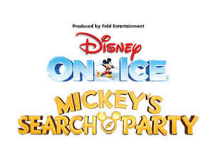 Disney on Ice- Mickey's Search Party-10 Tickets - Great seats!