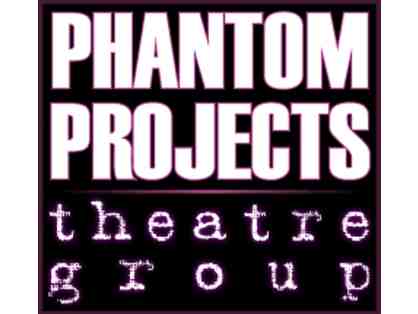 The Phantom Projects Theatre