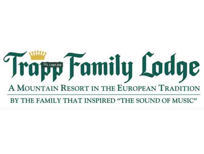 2 Night Stay Trapp Family Lodge