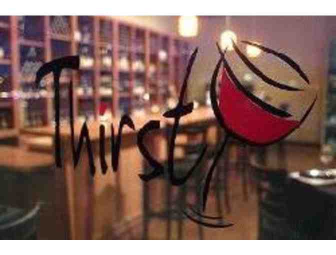 Thirst Wine Bar and Bistro on the Riverplace Esplanade - $100 Certificate