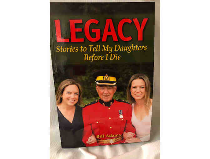 Legacy - Stories to Tell My Daughters Before I Die by Author Bill Adams