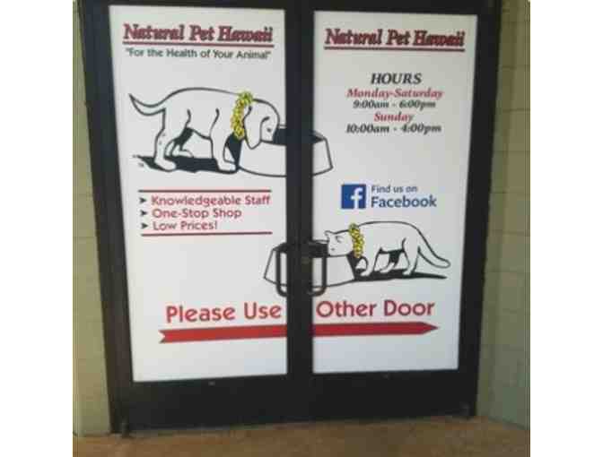Natural Pet Hawaii 2 - (1) One $100 Gift Certificate