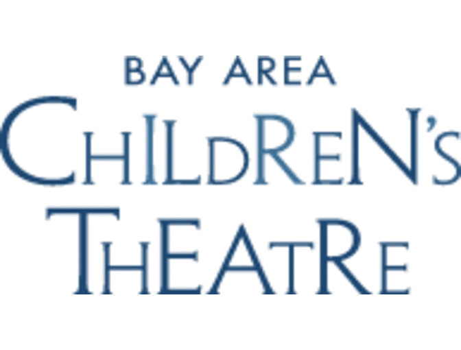 Bay Area Children's Theater - Tickets for 2 Adults and 2 Children - Photo 1